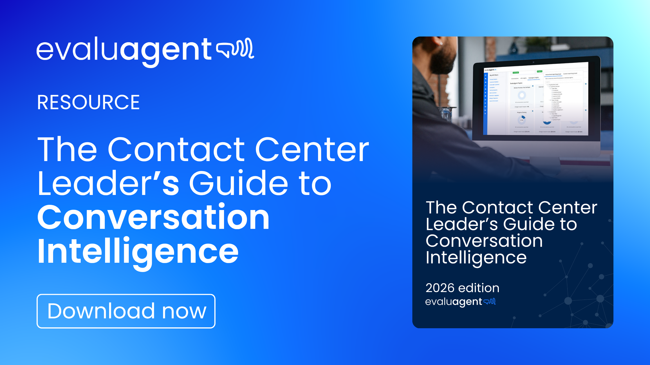 The Contact Center Leader's Guide to Conversation Intelligence - evaluagent